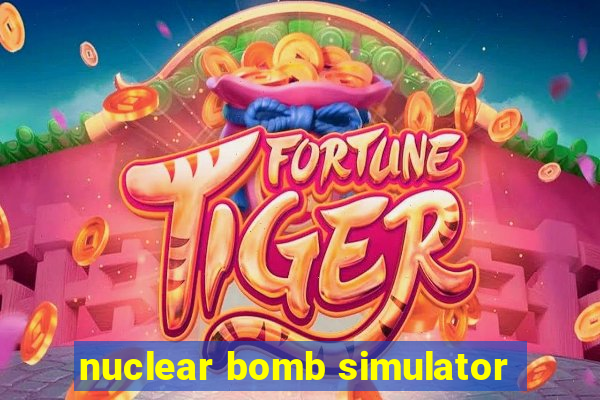 nuclear bomb simulator